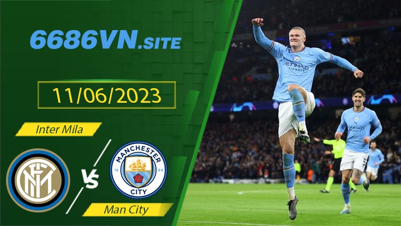 Man City với Inter trận đấu quyết định