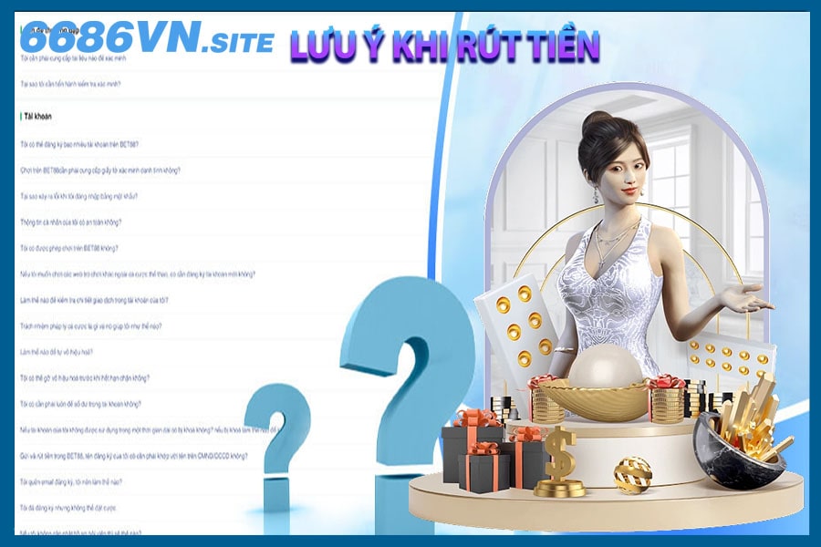 Những điều bạn cần biết khi rút tiền 6686