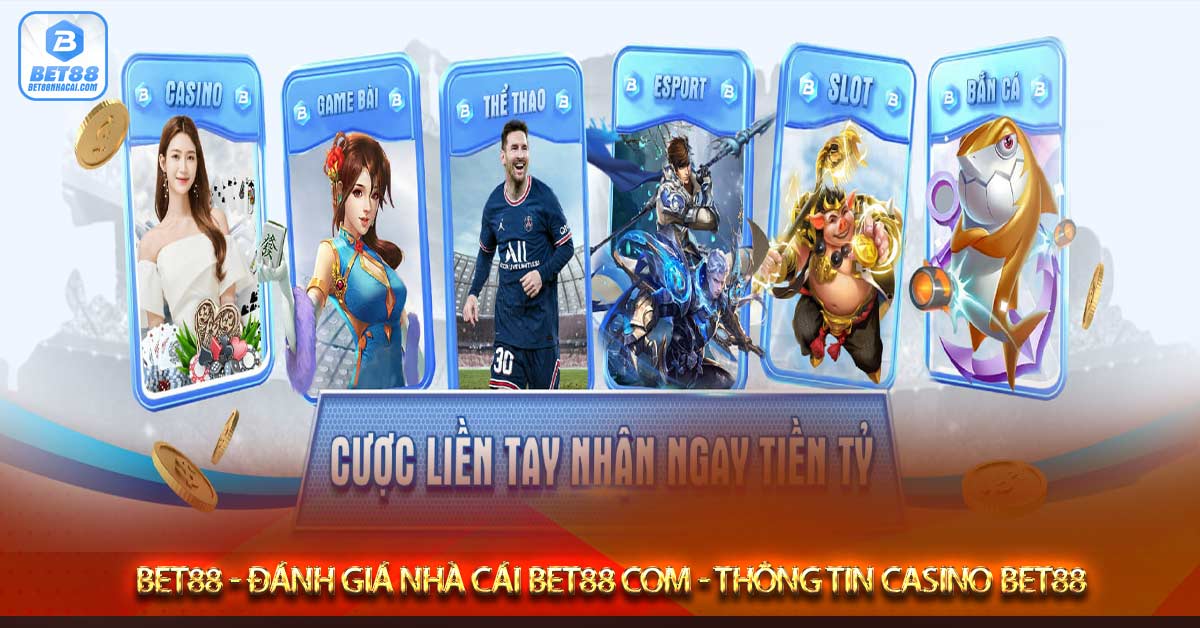 Sòng bạc trực tuyến Bet88 có một vài tựa game hấp dẫn sau