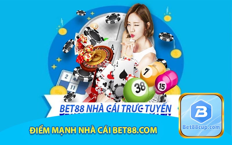 Điểm mạnh nhà cái Bet88.com